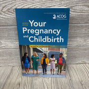 Your Pregnancy And Childbirth