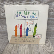 The Day The Crayons Quit