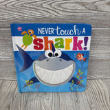 Never Touch A Shark